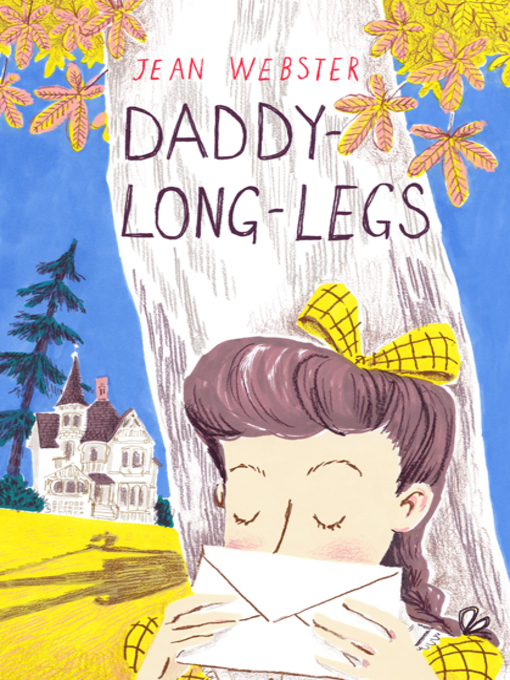 Title details for Daddy-Long-Legs by Jean Webster - Available